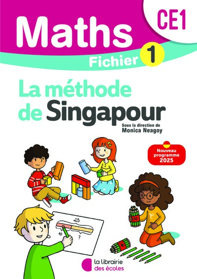 MATHEMATIQUES CE1 (2025) - METHODE DE SINGAPOUR - FICHIER ELEVE 1
