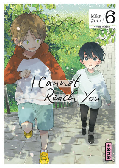 I CANNOT REACH YOU - TOME 6