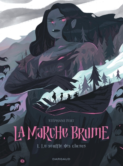 MARCHE BRUME - TOME 1 - LE SOUFFLE DES CHOSES