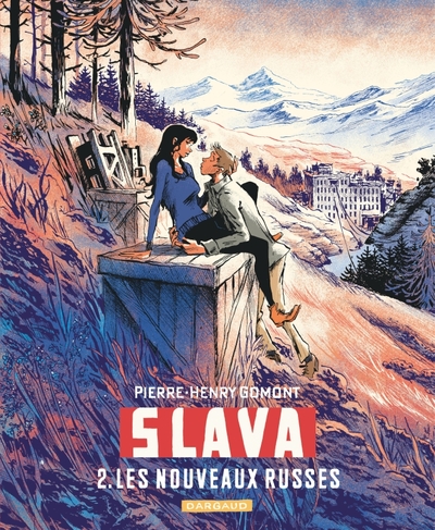 SLAVA - TOME 2 - LES NOUVEAUX RUSSES