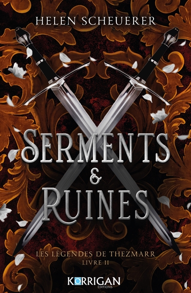 LES LEGENDES DE THEZMARR T2 - SERMENTS & RUINES