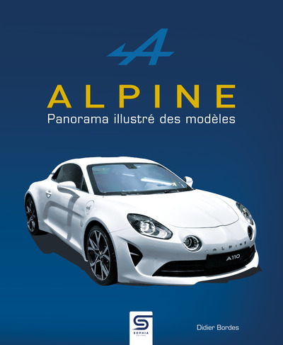 ALPINE, PANORAMA ILLUSTRE DES MODELES