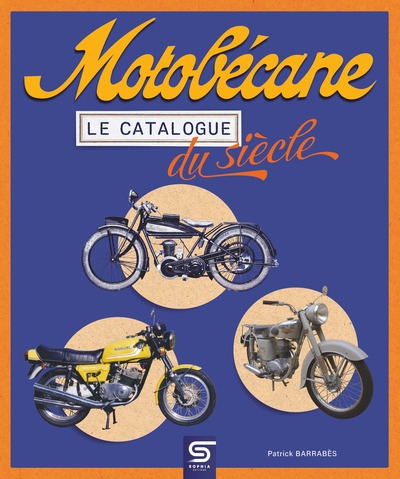 MOTOBECANE, LE CATALOGUE DU SIECLE