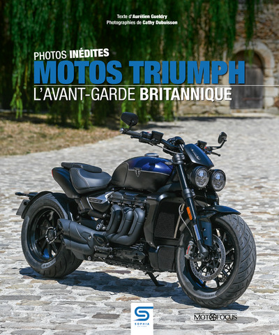 MOTOS TRIUMPH - L´AVANT-GARDE BRITANNIQUE
