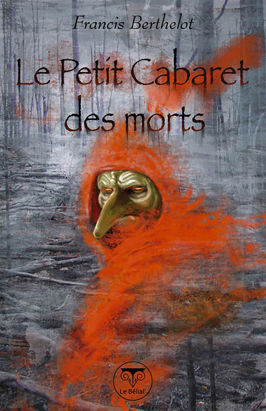 PETIT CABARET DES MORTS