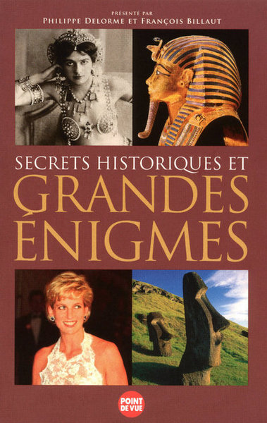 SECRETS HISTORIQUES ET GRANDES ENIGMES