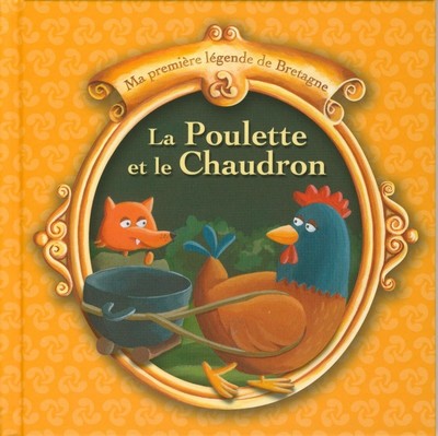 T 10 - LA POULETTE ET LE CHAUDRON