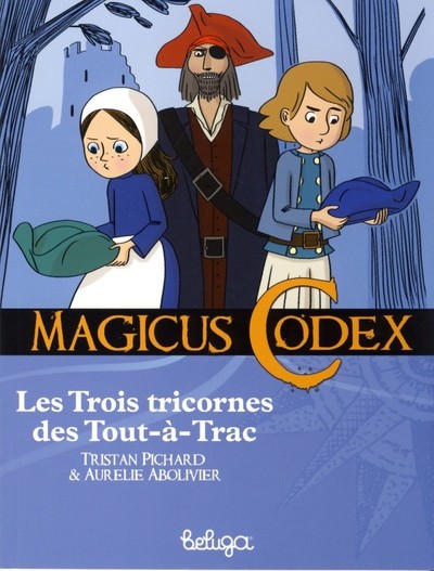 TROIS TRICORNES DE TOUT A TRAC