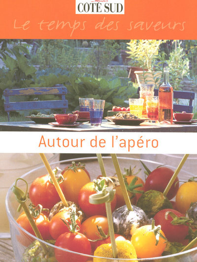 AUTOUR DE L'APERO LE TEMPS DES SAVEURS