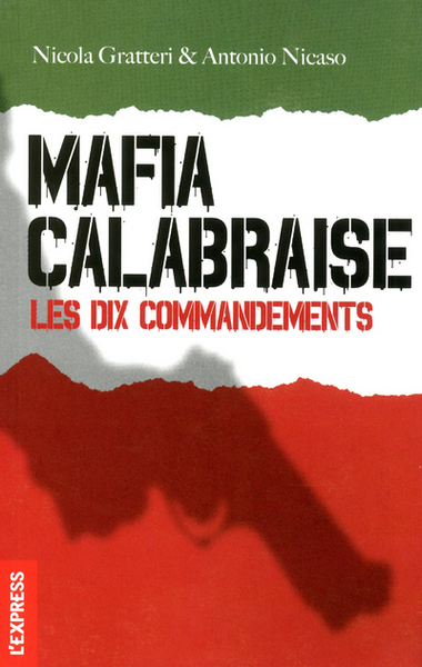 MAFIA CALABRAISE - LES DIX COMMANDEMENTS
