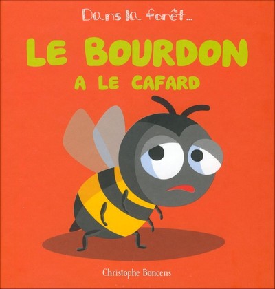BOURDON A LE CAFARD