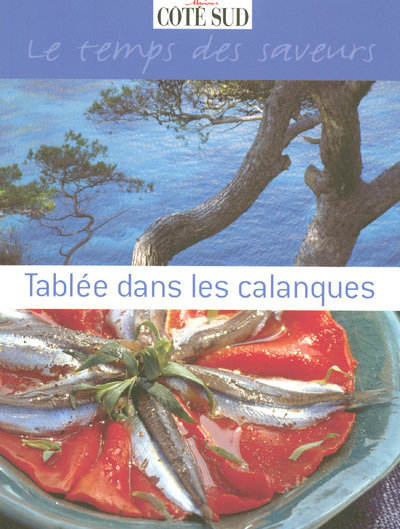 TABLEES DANS LES CALANQUES