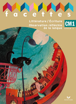 FACETTES CM1, MANUEL DE L'ELEVE