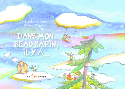 DANS MON BEAU SAPIN, IL Y A...