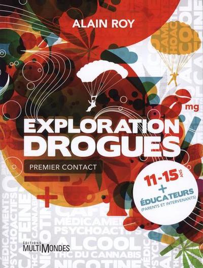 EXPLORATION DROGUES PREMIER CONTACT