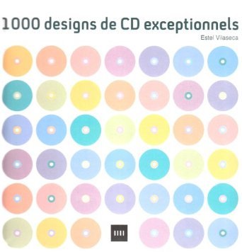 1000 DESIGNS DE CD EXCEPTIONNELS