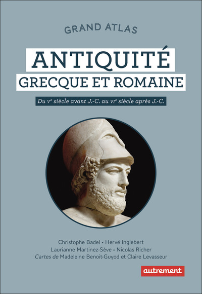 GRAND ATLAS DE L´ANTIQUITE GRECQUE ET ROMAINE