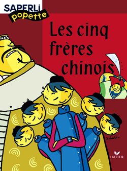 SAPERLIPOPETTE CP - LES CINQ FRERES CHINOIS, ALBUM 4