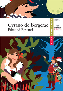 EDMOND ROSTAND : CYRANO DE BERGERAC