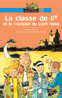 RATUS POCHE - LA CLASSE DE 6EME ET LE MONSTRE DU LOCH NESS
