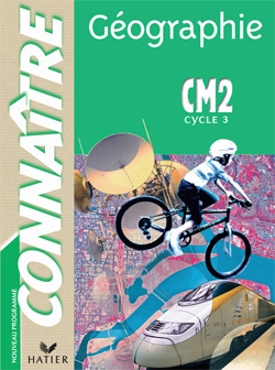 CONNAITRE - GEOGRAPHIE CM2 ED. 2005