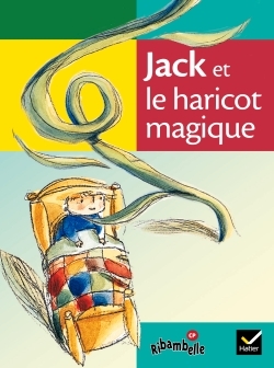 RIBAMBELLE CP - JACK ET LE HARICOT MAGIQUE - ALBUM 4, SERIE VERTE