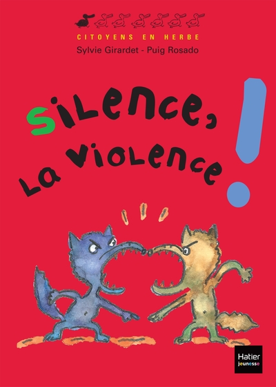 SILENCE, LA VIOLENCE !