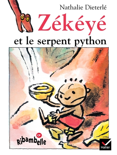 RIBAMBELLE CP - ZEKEYE ET LE SERPENT PYTHON - ALBUM 3, SERIE BLEUE