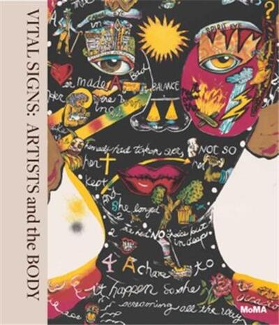 VITAL SIGNS : ABSTRACTION AND THE BODY, 1920S-1990S /ANGLAIS