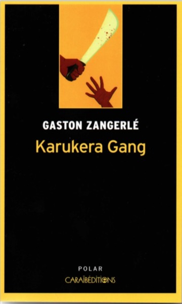 KARUKERA GANG