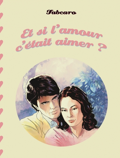 ET SI L´AMOUR C´ETAIT AIMER ?