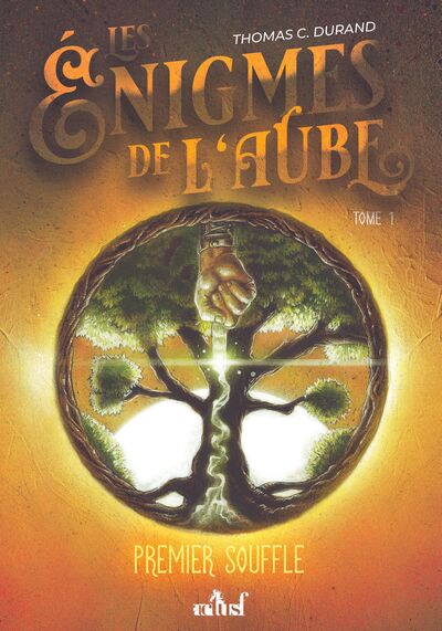 ENIGMES DE L´AUBE, TOME 1. PREMIER SOUFFLE