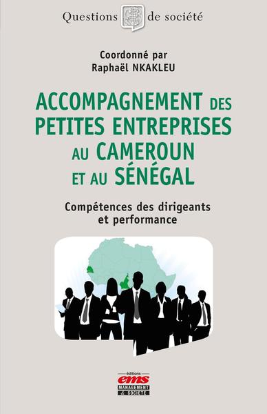 ACCOMPAGNEMENT DES PETITES ENTREPRISES AU CAMEROUN ET AU SENEGAL - COMPETEN