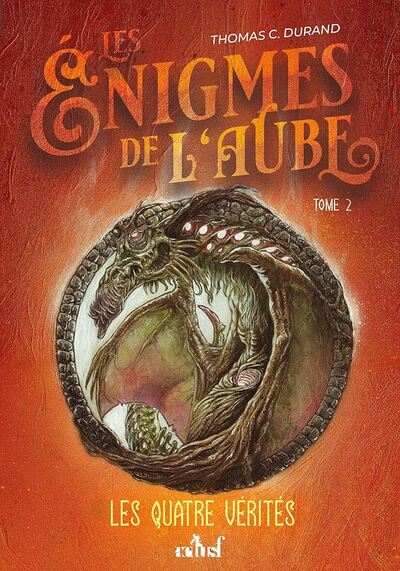 ENIGMES DE L´AUBE - TOME 2 - LES QUATRE VERITES