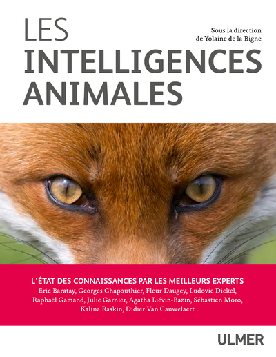 INTELLIGENCES ANIMALES - L´ETAT DES CONNAISSANCE PAR LES MEILLEURS EXPERTS