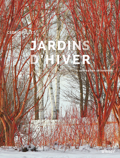 JARDINS D´HIVER - UNE SAISON REINVENTEE