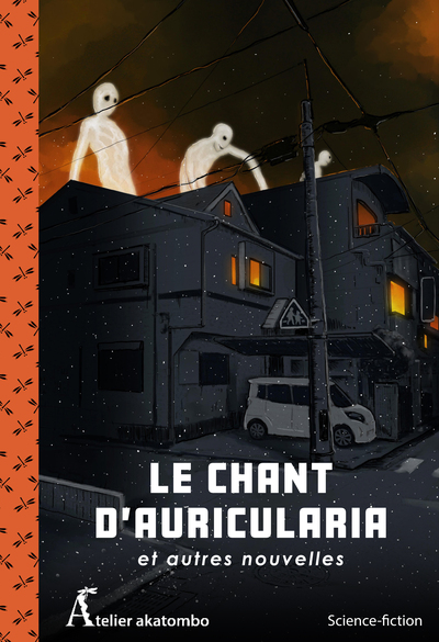 CHANT D AURICULARIA ET AUTRES NOUVELLES
