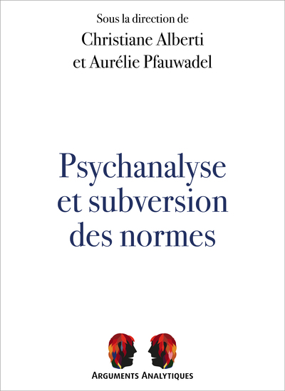 PSYCHANALYSE ET SUBVERSION DES NORMES