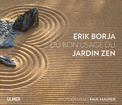 DU BON USAGE DU JARDIN ZEN