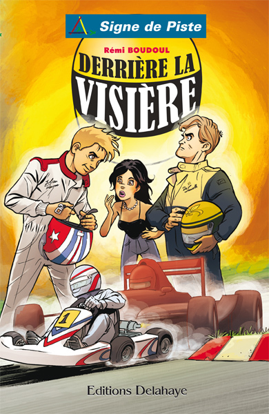 DERRIERE LA VISIERE  (ROMAN JEUNESSE SIGNE DE PISTE) - SIGNE DE PISTE N 79