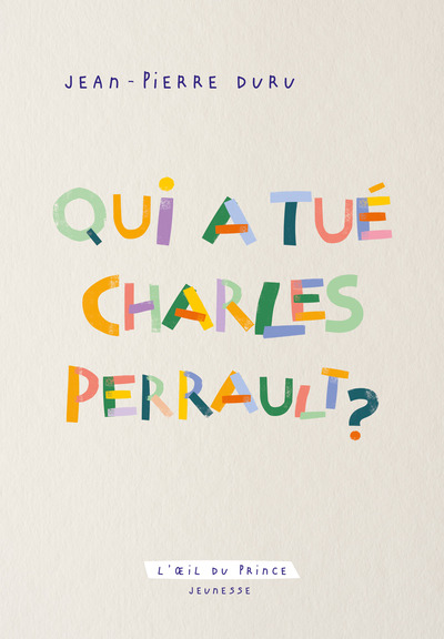 QUI A TUE CHARLES PERRAULT ?