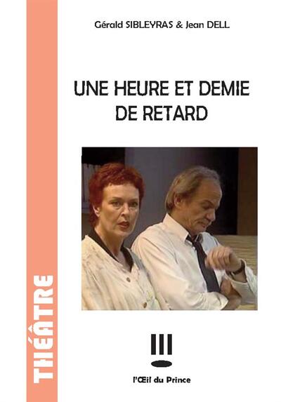 HEURE ET DEMIE DE RETARD