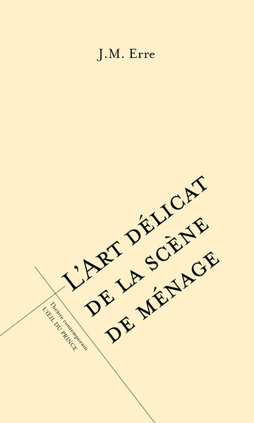 L´ART DELICAT DE LA SCENE DE MENAGE