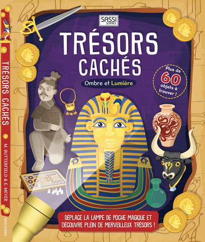 OMBRE ET LUMIERE - TRESORS CACHES