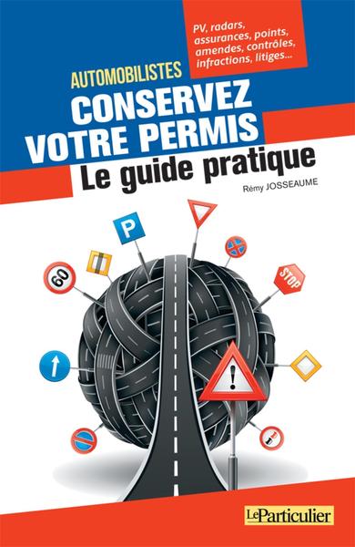 AUTOMOBILISTES CONSERVEZ VOTRE PERMIS