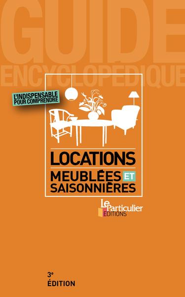 LOCATIONS MEUBLEES ET SAISONNIERES