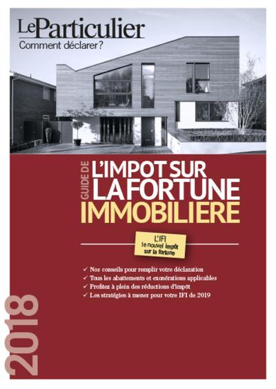 IMPOT SUR LA FORTUNE IMMOBILIERE 2018