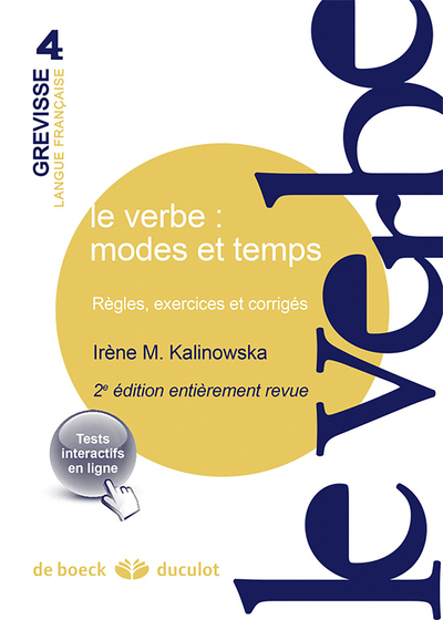 VERBE : MODES ET TEMPS - REGLES, EXERCICES ET CORRIGES