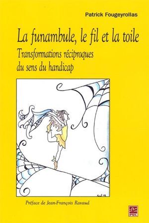 FUNAMBULE, LE FIL ET LA TOILE