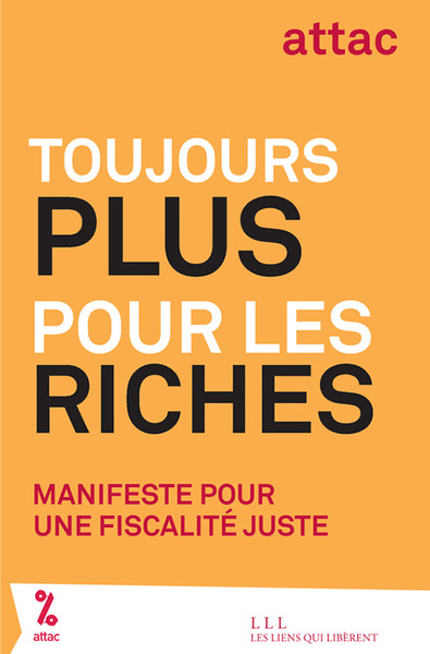 TOUJOURS PLUS POUR LES RICHES